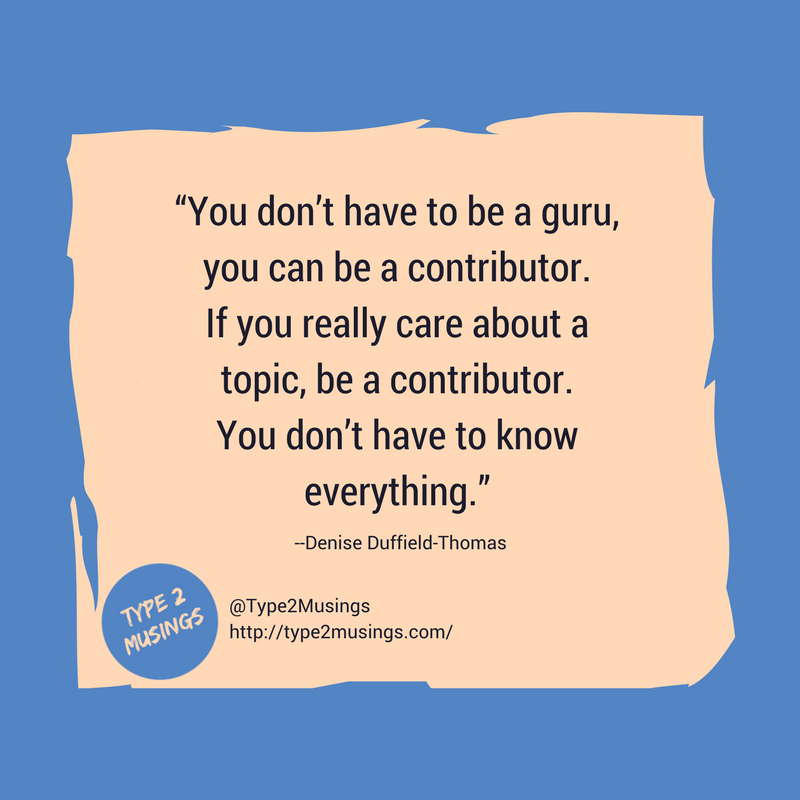 You don't have to be a guru, you can be a contributor. - Denise Duffield-Thomas