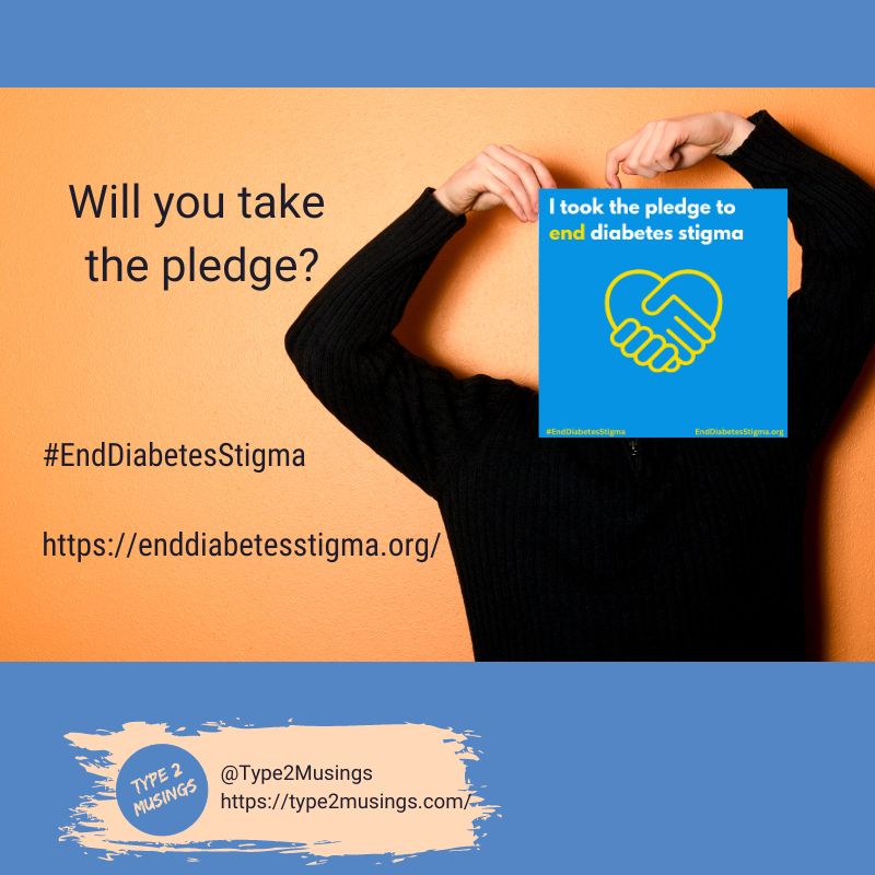 Will you take the pledge to end diabetes stigma? Visit EndDiabetesStigma.org